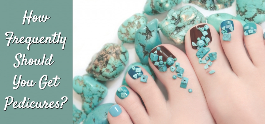 How often should you have a pedicure done?